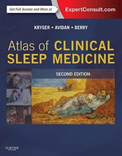 Atlas of Clinical Sleep Medicine E-Book (eBook, ePUB) - Kryger, Meir H.