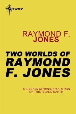 Cover Two Worlds of Raymond F. Jones (eBook, ePUB)