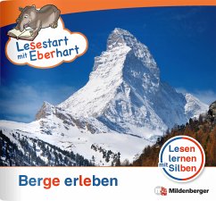 Berge erleben / Lesestart mit Eberhart - Lesestufe 2 H.4 - Drecktrah, Stefanie