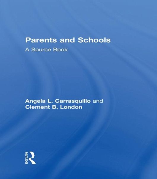 Parents and Schools (eBook, PDF) Parents and Schools (eBook, PDF)