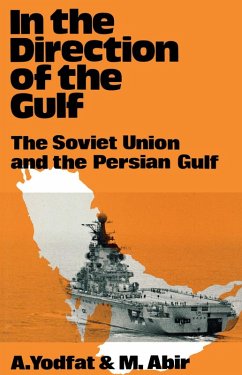 In the Direction of the Gulf (eBook, ePUB) - Abir, Mordechai; Yodfat, Aryeh