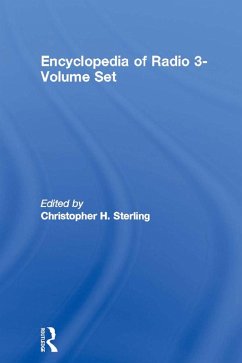 Encyclopedia of Radio 3-Volume Set (eBook, ePUB)