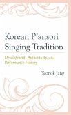 Korean P'ansori Singing Tradition (eBook, ePUB)