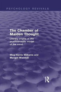 The Chamber of Maiden Thought (Psychology Revivals) (eBook, ePUB) - Williams, Meg Harris; Waddell, Margot