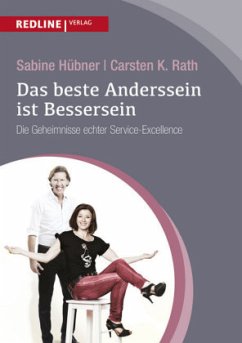 Das beste Anderssein ist Bessersein - Hübner, Sabine; Rath, Carsten K.