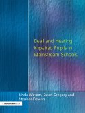 Deaf and Hearing Impaired Pupils in Mainstream Schools (eBook, ePUB)