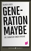 Generation Maybe