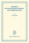 Handbuch des österreichischen Konkurs- und Ausgleichsrechtes.
