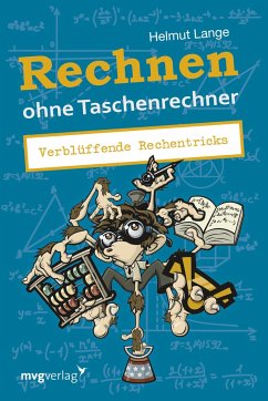 Rechnen ohne Taschenrechner - Lange, Helmut