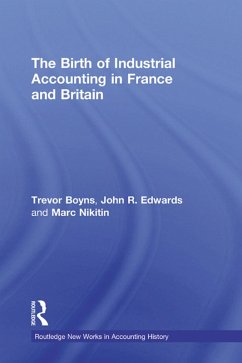 Cover The Birth of Industrial Accounting in France and Britain (eBook, ePUB)