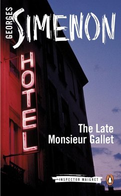 The Late Monsieur Gallet (eBook, ePUB) - Simenon, Georges