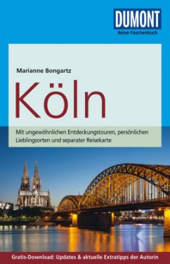 DuMont Reise-Taschenbuch Reiseführer Köln - Arens, Detlev; Bongartz, Marianne; Henseler, Stephanie