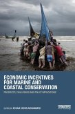 Economic Incentives for Marine and Coastal Conservation (eBook, ePUB)