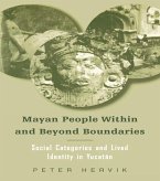 Mayan People Within and Beyond Boundaries (eBook, PDF)