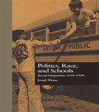 Politics, Race, and Schools (eBook, ePUB)