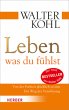 Leben, was du fühlst - Bild 1