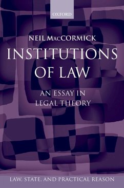 Institutions of Law (eBook, ePUB) - MacCormick, Neil