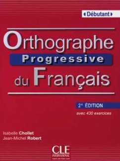 Niveau débutant, Buch + Audio-CD / Orthographe progressive du Français