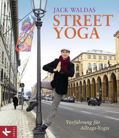 Street Yoga (eBook, ePUB) - Waldas, Jack