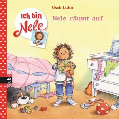 Nele räumt auf / Ich bin Nele Bd.2 (eBook, ePUB) - Luhn, Usch