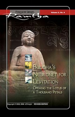 Buddhas Neuronetz zur Levitation - Ramtha