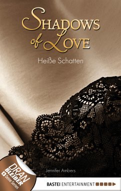 Heiße Schatten / Shadows of Love Bd.3 (eBook, ePUB) - Ambers, Jennifer