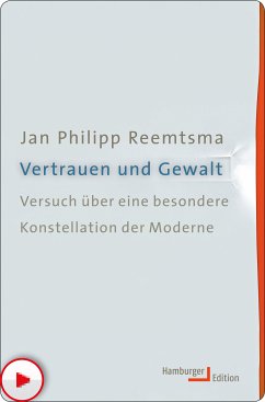 Vertrauen und Gewalt (eBook, PDF) - Reemtsma, Jan Philipp