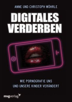 Digitales Verderben - Wöhrle, Anne Sophie;Wöhrle, Christoph