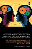 Affect and Cognition in Criminal Decision Making (eBook, PDF)