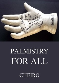 Palmistry For All (eBook, ePUB) - Cheiro