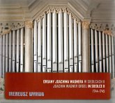 Die Joachim Wagner-Orgel In Siedlce Vol.2