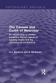 The Causes and Cures of Neurosis (Psychology Revivals) (eBook, PDF)