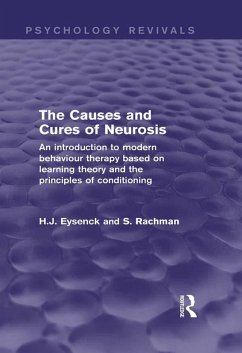 The Causes and Cures of Neurosis (Psychology Revivals) (eBook, PDF) - Eysenck, H. J.; Rachman, S.