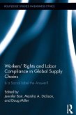 Workers' Rights and Labor Compliance in Global Supply Chains (eBook, PDF)