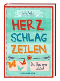 Herzschlagzeilen - Wilke, Jutta