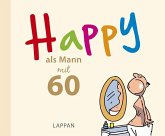 Happy als Mann mit 60