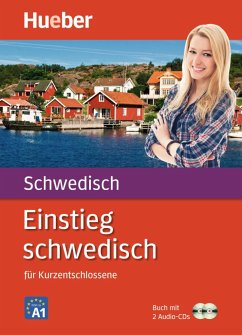 Einstieg Schwedisch für Kurzentschlossene.Paket: Buch + 2 Audio-CDs - Kast, Franziska