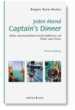 Jeden Abend Captain's Dinner - Becker, Brigitte K.