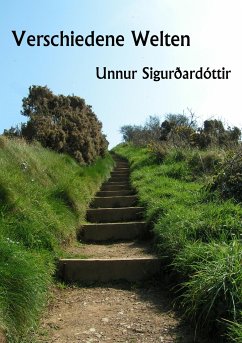 Verschiedene Welten - Sigurðardóttir, Unnur