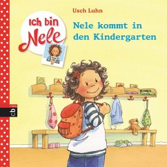 Nele kommt in den Kindergarten / Ich bin Nele Bd.1 (eBook, ePUB) - Luhn, Usch