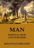 Man: Whence, How and Whither (eBook, ePUB)