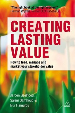 Creating Lasting Value (eBook, ePUB) - Geelhoed, Jeroen; Samhoud, Salem; Hamurcu, Nur