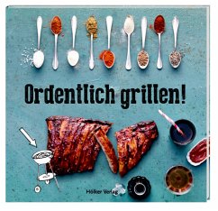 Ordentlich grillen!