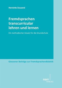 Fremdsprachen transcurricular lehren und lernen - Dausend, Henriette