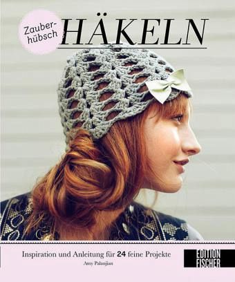 Zauberhübsch Häkeln Zauberhübsch Häkeln