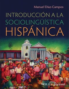 Introduccion a la sociolingüistica hispanica (eBook, ePUB) - Diaz-Campos, Manuel