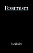 Pessimism - Bailey (eBook, ePUB) - Bild 1