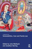Vulnerabilities, Care and Family Law (eBook, PDF)