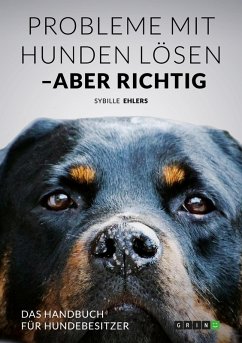 Cover Probleme mit Hunden lösen - aber richtig (eBook, ePUB)