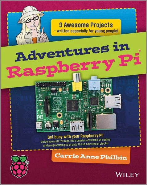 Adventures In Raspberry Pi (eBook, ePUB) Adventures In Raspberry Pi (eBook, ePUB)